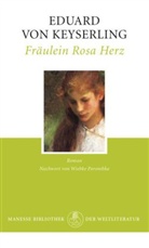 Eduard Graf von Keyserling, Eduard Von Keyserling - Fräulein Rosa Herz