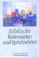 Heinz Schäfer - Biblische Redensarten und Sprichwörter