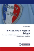 Lanre Ikuteyijo - HIV and AIDS in Nigerian Prisons