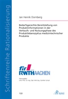 Jan Henrik Dornberg - Bedarfsgerechte Bereitstellung von Produktinformationen in der Verkaufs- und Nutzungsphase des Produktlebenszyklus medizintechnischer Produkte