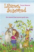 Tanya Stewner, Florentine Prechtel - Liliane Susewind - Ein kleiner Esel kommt groß raus