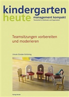Ursula Günster-Schöning, Hartmut W. Schmidt - Teamsitzungen vorbereiten und moderieren
