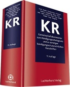 Peter Bader, Peter (Dr. Bader, Gerhard Etzel, Gerhard (Dr. Etzel, Fischermei, Ernst Fischermeier... - Gemeinschaftskommentar zum Kündigungsschutzgesetz (KR) und zu sonstigen kündigungsschutzrechtlichen Vorschriften