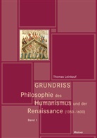 Thomas Leinkauf - Philosophie des Humanismus und der Renaissance (1350-1600)
