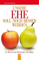 Eberhard Platte - Unsere Ehe soll noch besser werden