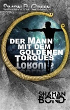 Simon R Green, Simon R. Green - Der Mann mit dem goldenen Torques