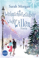 Sarah Morgan - Weihnachtszauber wider Willen