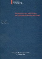 Simone Lässig, Karl Heinrich Pohl, James Retallack - Modernisierung und Region im wilhelminischen Deutschland