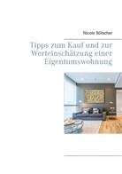 Nicole Bölscher - Tipps zum Kauf und zur Werteinschätzung einer Eigentumswohnung