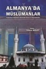 Yilmaz Bulut - Almanyada Müslümanlar