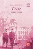Suphi Varim - Gölge