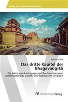 Kathrin Zacherl - Das dritte Kapitel der Bhagavadg t