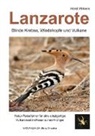 Horst Wilkens - Lanzarote - Blinde Krebse, Wiedehopfe und Vulkane