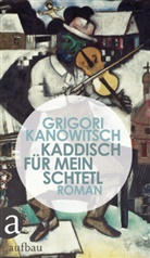 Grigori Kanowitsch - Kaddisch für mein Schtetl