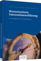 Adolf G Coenenberg, Adolf G (Prof. Dr. Dr. h.c. mult. Coenenberg, Adolf G (Prof. Dr. Dr. h.c. mult.) Coenenberg, Adolf G. Coenenberg, Sal, Rainer Salfeld... - Wertorientierte Unternehmensführung