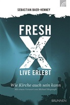 Johannes S. Baer-Henney, Sebastian Baer-Henney - Fresh X - live erlebt