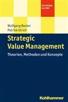 Wolfgan Becker, Wolfgang Becker, Patric Ulrich, Patrick Ulrich - Strategic Value Management