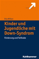 Etta Wilken - Kinder und Jugendliche mit Down-Syndrom