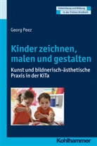 Georg Peez, Dorothe Gutknecht, Dorothee Gutknecht, Manfred Holodynski, Hermann Schöler - Kinder zeichnen, malen und gestalten