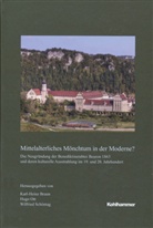 Karl-Heinz Braun, Hug Ott, Hugo Ott, Wilfried Schöntag - Mittelalterliches Mönchtum in der Moderne?