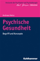Andreas Heinz, Matthias Bormuth, Andrea Heinz, Andreas Heinz, Markus Jäger - Psychische Gesundheit