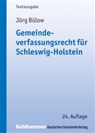 Jörg Bülow - Gemeindeverfassungsrecht für Schleswig-Holstein