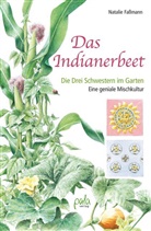 Natalie Fassmann, Margret Schneevoigt - Das Indianerbeet