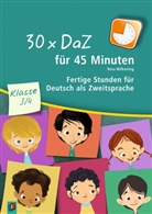 Nina Wilkening - 30 x DaZ für 45 Minuten - Klasse 3/4