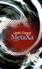 László Garaczi - Metaxa