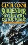 Glen Cook - Surrender to the Will of the Night
