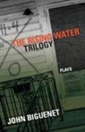 John Biguenet, John/ Judy Biguenet - The Rising Water Trilogy