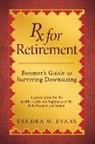 Sandra W. Evans - Rx for Retirement