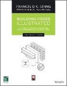 Francis D. K. Ching, Francis D. K. Winkel Ching, Frank Ching, Steven R. Winkel - Building Codes Illustrated