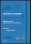 Adam Weintrit, Adam (Gdynia Maritime University Weintrit, Adam Weintrit, Adam (Gdynia Maritime University Weintrit, Weintrit Adam - Activities in Navigation