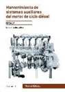 David González Calleja - Mantenimiento de sistemas auxiliares del motor de ciclo diésel