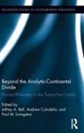 Jeffery (EDT)/ Cutrofello Bell, Jeffery A. Cutrofello Bell, Jeffrey A. (Southeastern Louisiana Universit Bell, Jeffrey A. Cutrofello Bell, Jeffery A. Bell, Jeffrey A Bell... - Beyond the Analytic-Continental Divide
