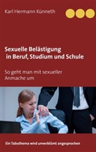 Karl H. Künneth, Karl Hermann Künneth - Sexuelle Belästigung in Beruf, Studium und Schule