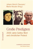 Johann H. Claussen, Johann Hinrich Claussen, Johan Hinrich Claussen, Johann Hinrich Claussen (PD Dr.), Rössler, Martin Rößler - Große Predigten