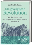 Gottfried Hofbauer, Gottfried (Dr.) Hofbauer - Die geologische Revolution
