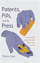 Thomas Owen, Simon Cottle - Patents, Pills, and the Press
