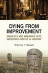 Sherene Razack - Dying From Improvement