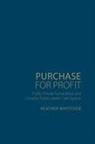 Heather Whiteside - Purchase for Profit