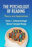 Nancy F. Knapp, Nancy Flanagan Knapp, Paula J. Schwanenflugel - The Psychology of Reading