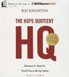 Ray Johnston, Dave Hoffman, Dave Hoffman - The Hope Quotient: Measure It. Raise It. You'll Never Be the Same (Audio book)