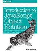 Lindsay Bassett, Bassett Lindsay - Introduction to JavaScript Object Notation