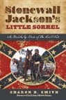 Sharon B Smith, Sharon B. Smith, Smith Sharon B. - Stonewall Jackson''s Little Sorrel