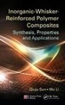 Wu Li, Wu (Qinghai Institute of Salt Lakes Li, Li Wu, Qiuju Sun, Qiuju Sun, Qiuju Li Sun... - Inorganic-Whisker-Reinforced Polymer Composites