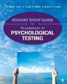 Robert L. Lovler, Robert L. L. Lovler, Lovler Robert L., Leslie A. Miller, Leslie A. A. Miller, Leslie A./ Lovler Miller... - Student Study Guide for Foundations of Psychological Testing