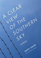 Mary Hood, Mary/ Conroy Hood - A Clear View of the Southern Sky