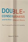Robert E Terrill, Robert E. Terrill - Double-consciousness and the Rhetoric of Barack Obama